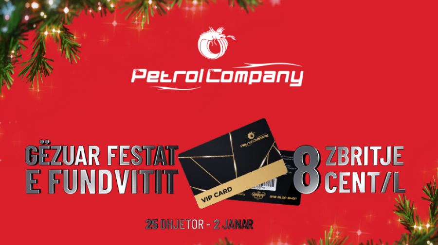 Festat e fundvitit ju gjejnë më lirë në Petrol Company