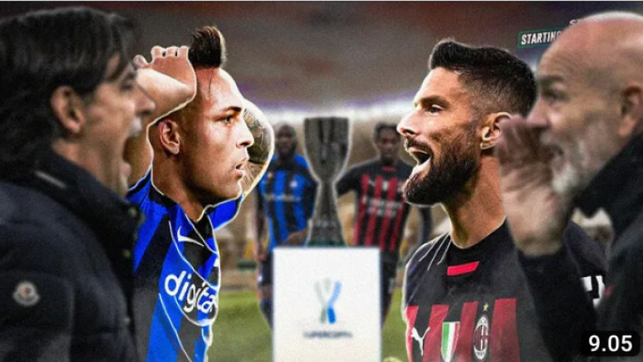 Milan – Inter: Statistika, analizë, formacionet e mundshme dhe parashikim për Superkupën e Italisë