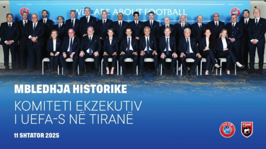 Komiteti Ekzekutiv i UEFA-s do të mbajë mbledhjen e radhës në Tiranë