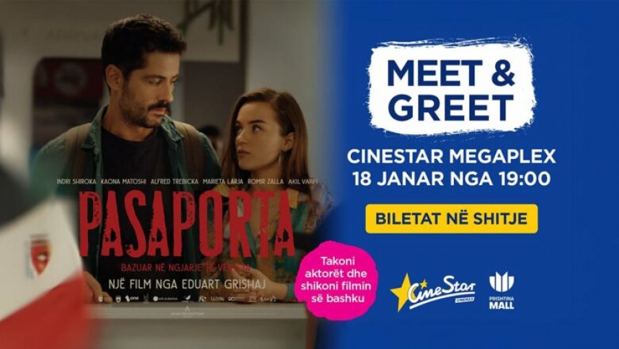 “Pasaporta Meet & Greet”, më 18 janar ekskluzivisht në Cinestar Megaplex në Prishtina Mall