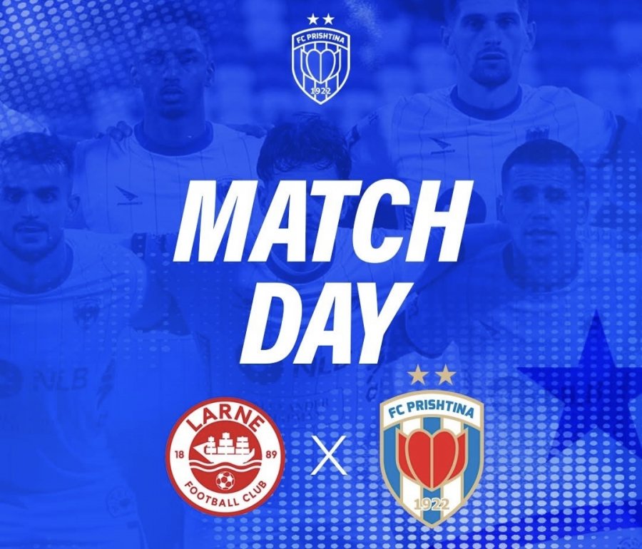 Formacionet zyrtare: Larne - Prishtina