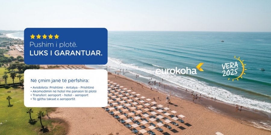 Eurokoha ju fton në aventurën e pushimeve verore