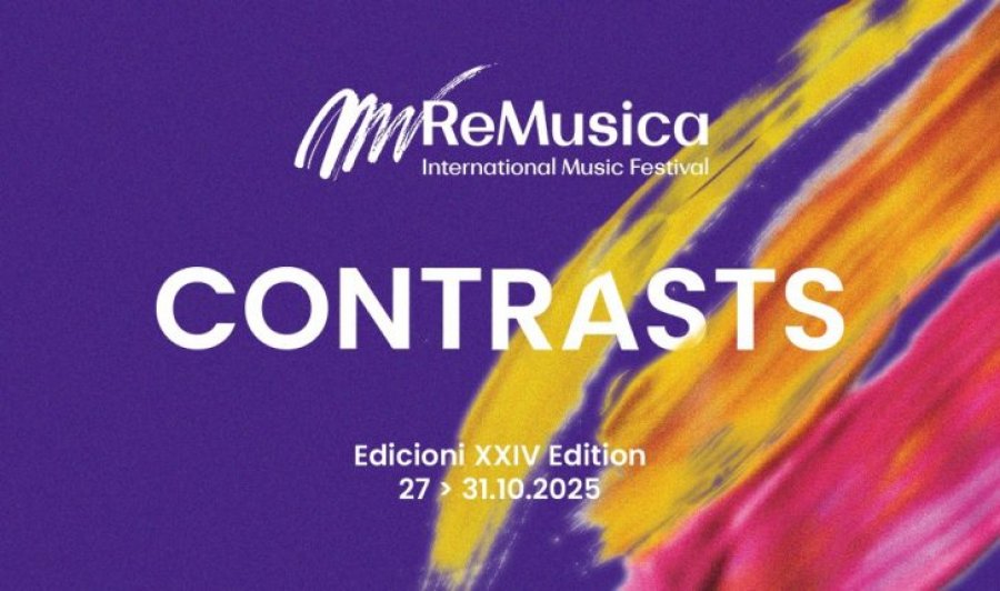  ReMusica  vjen sivjet me  Contrast   përfshihen 18 koncerte dhe mbi 160 pjesëmarrës