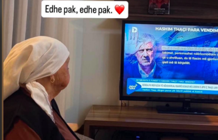 “Gjyshja po të pret çdo ditë, BAB” – Endrit Thaçi publikon pamjet e gjyshes duke ndjekur intervistën e Hashim Thaçit