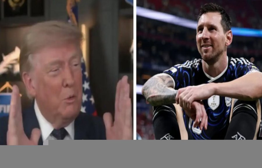 Trumpi për Messin  Është shumë e vështirë të vësh bast kundër tij