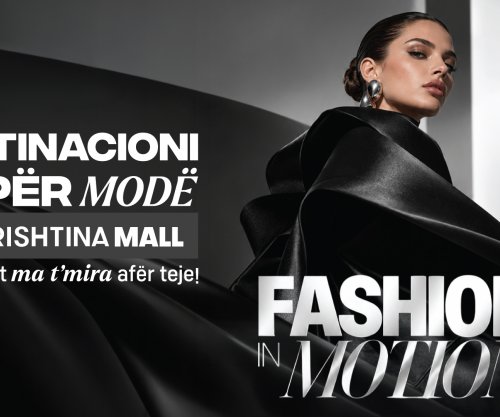 Prishtina Mall sjell “Fashion in Motion” – moda, kreativiteti dhe stili në një përvojë unike