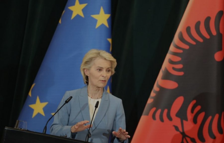 Von der Leyen: Anëtarësimi i Shqipërisë e bën më të fortë BE-në